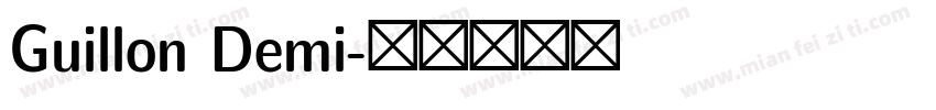 Guillon Demi字体转换